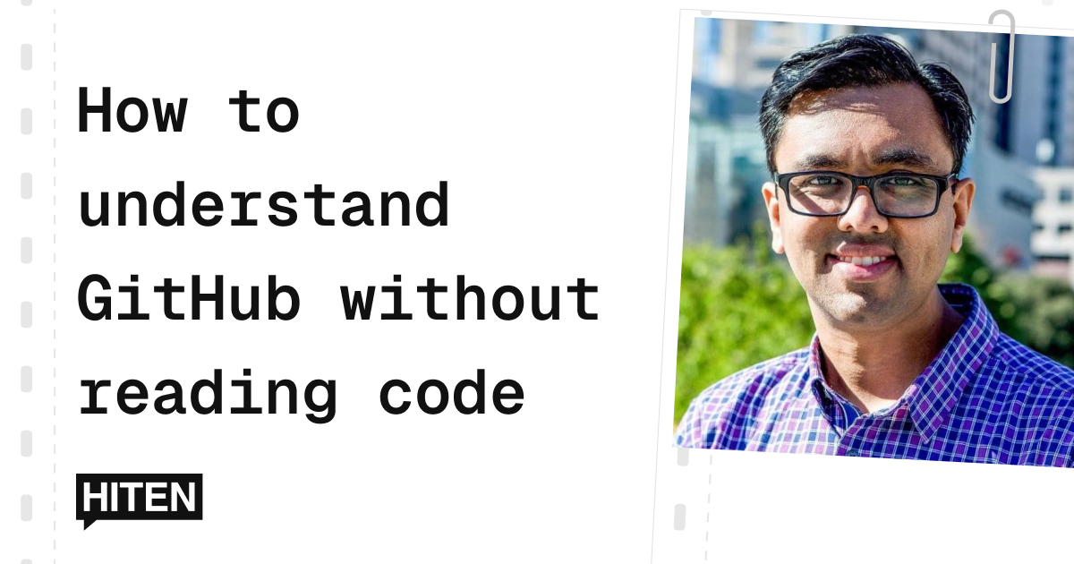 How to Understand GitHub Without Reading Code