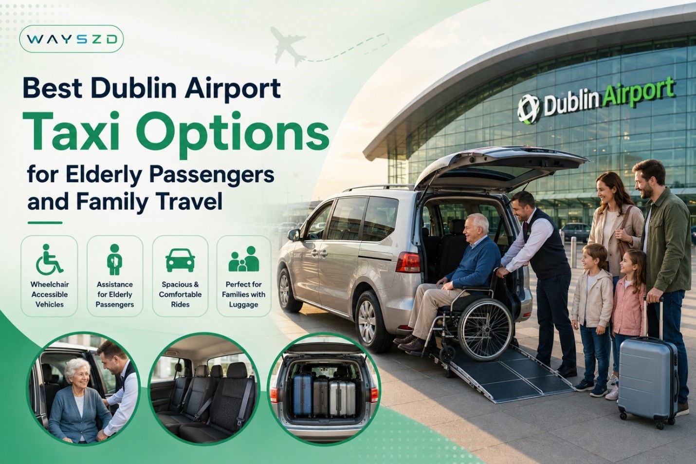 Dublin Airport Taxi for Elderly & Family Travel | Wayszo