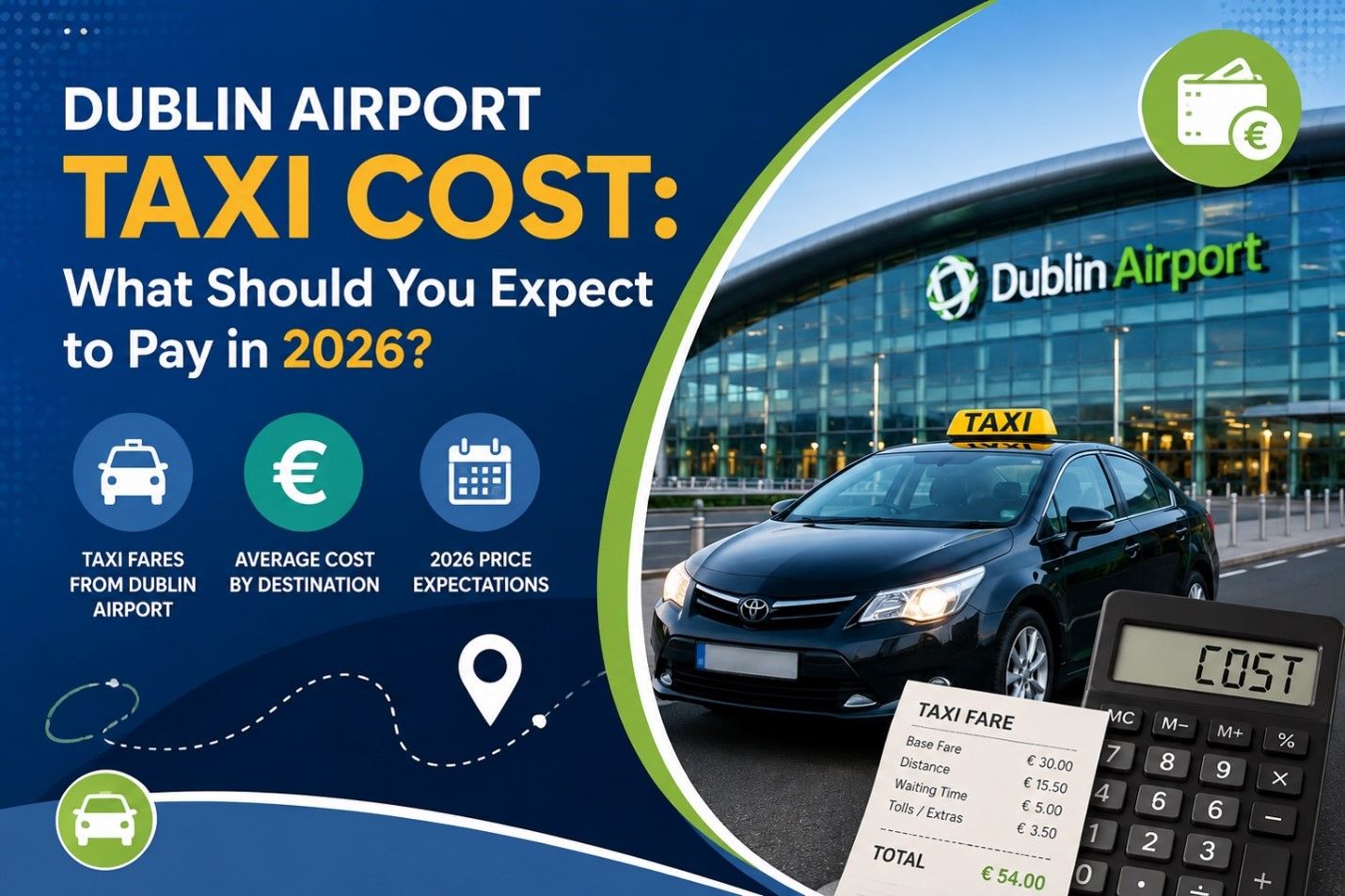 What Determines Your Dublin Airport Taxi Fare? | Wayszo