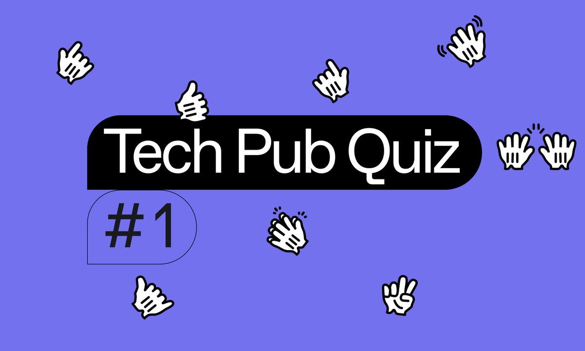 Tech Pub Quiz 1