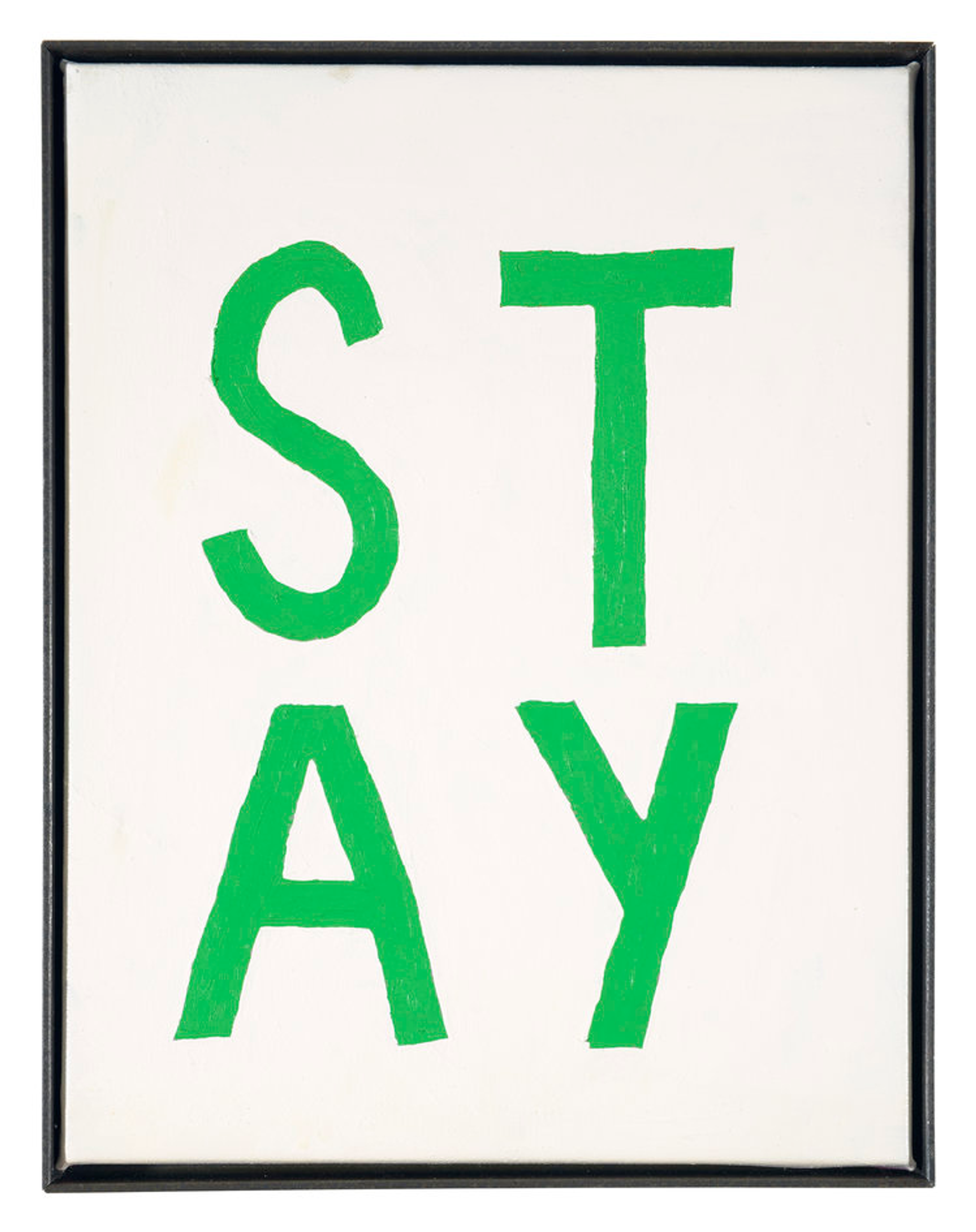 ART N MORE (Paul Bowler & Georg Weißbach), STAY (Four-letter words), 2016, Oil on canvas in artist's frame, 45 x 35 cm