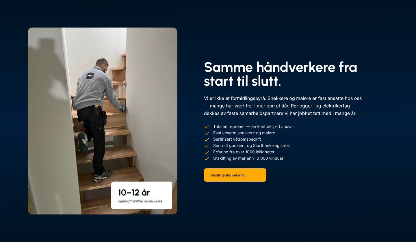 Seksjonen «Samme håndverkere fra start til slutt»