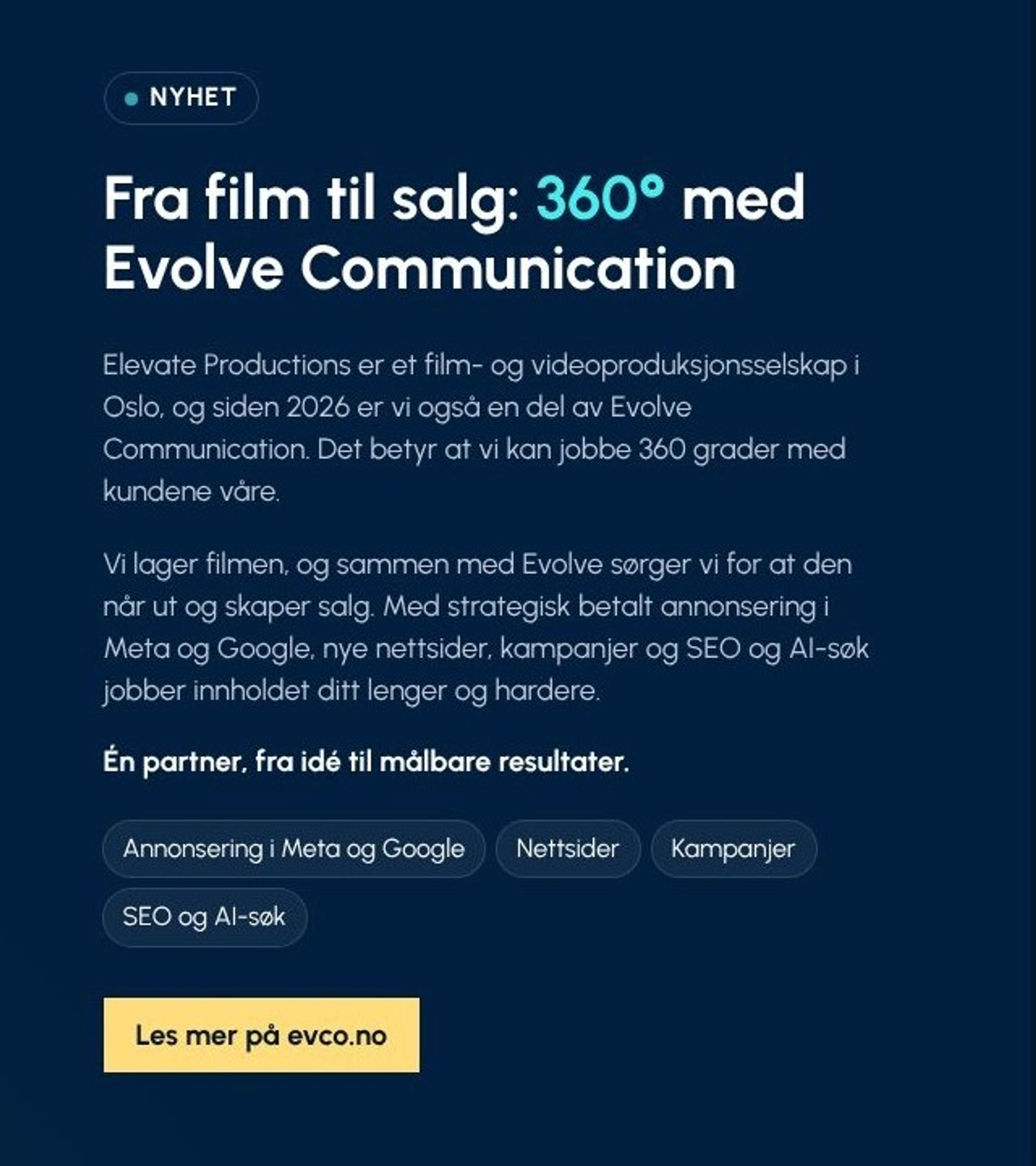 Seksjonen «Fra film til salg: 360° med Evolve Communication»