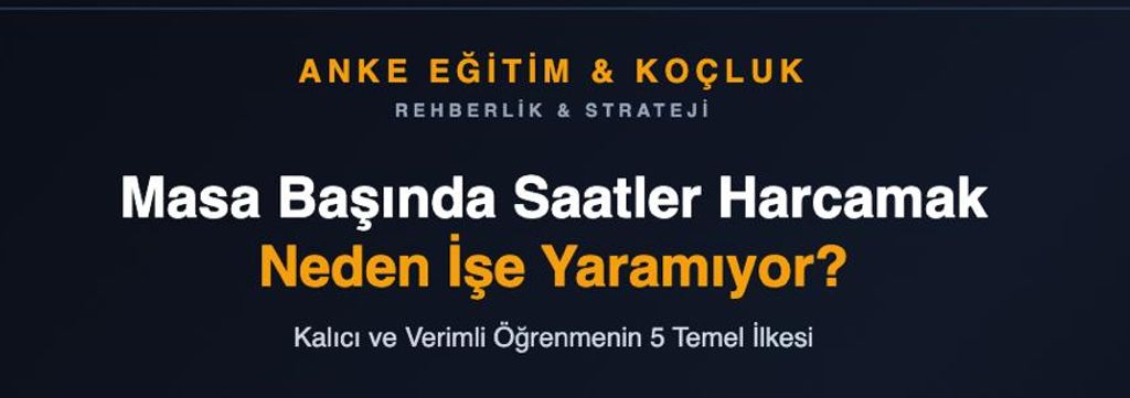 Çocuklar Nasıl Ders Çalışmalı? Masa Başında Saatler Harcamak Neden İşe Yaramıyor?