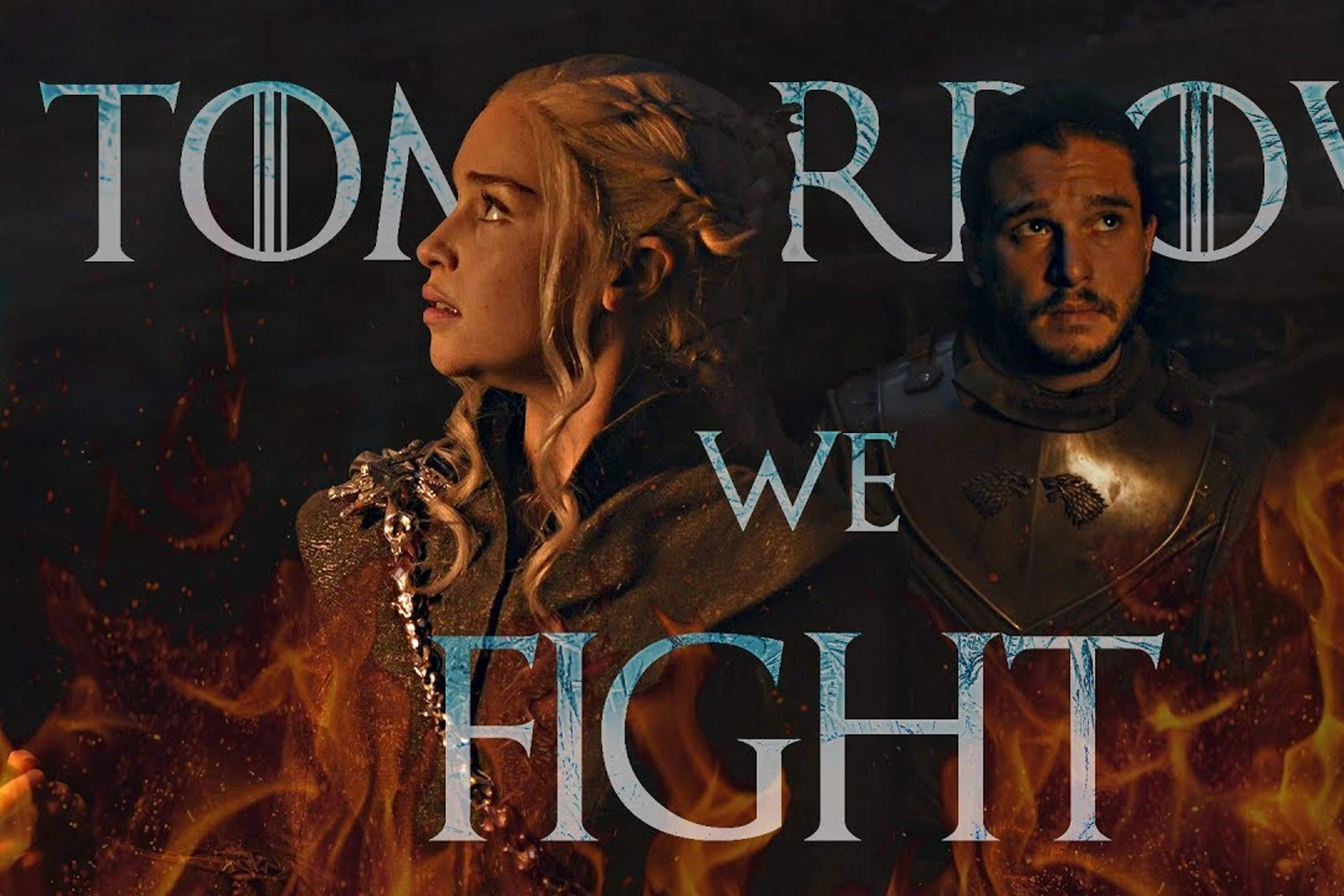 Game of Thrones styled text saying "Tomorrow We Fight"