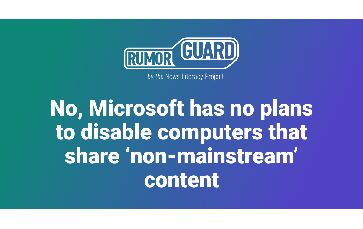 No, Microsoft has no plans to disable computers that share ‘non-mainstream’ content
