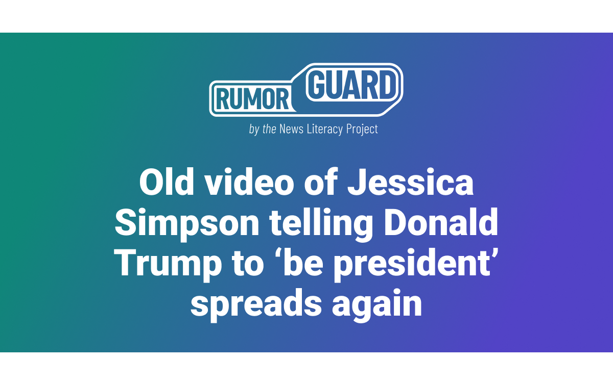 Old video of Jessica Simpson telling Donald Trump to ‘be president’ spreads again