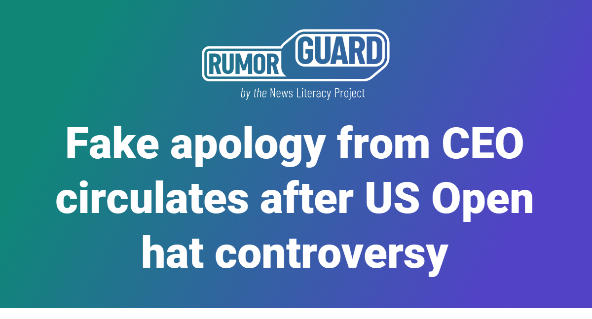 Fake apology from CEO circulates after US Open hat controversy