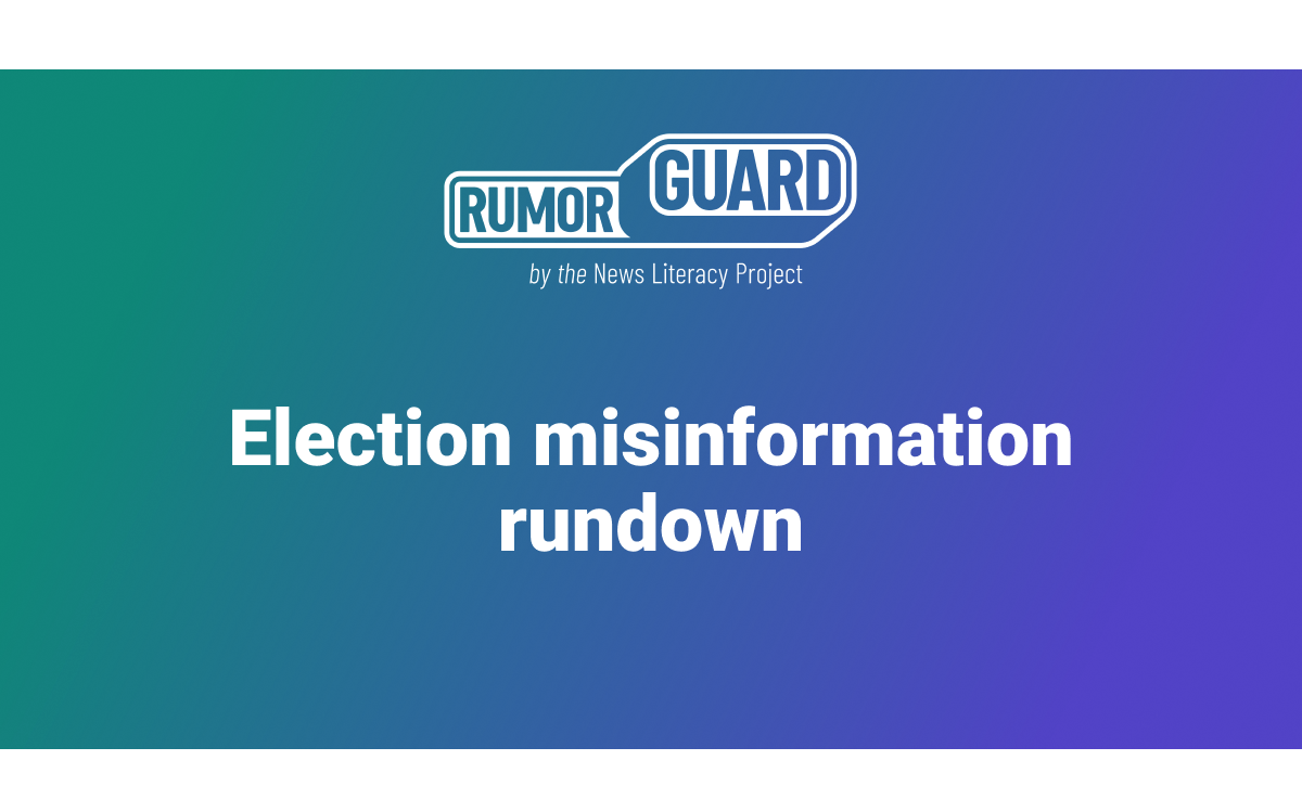 Election Misinformation Rundown