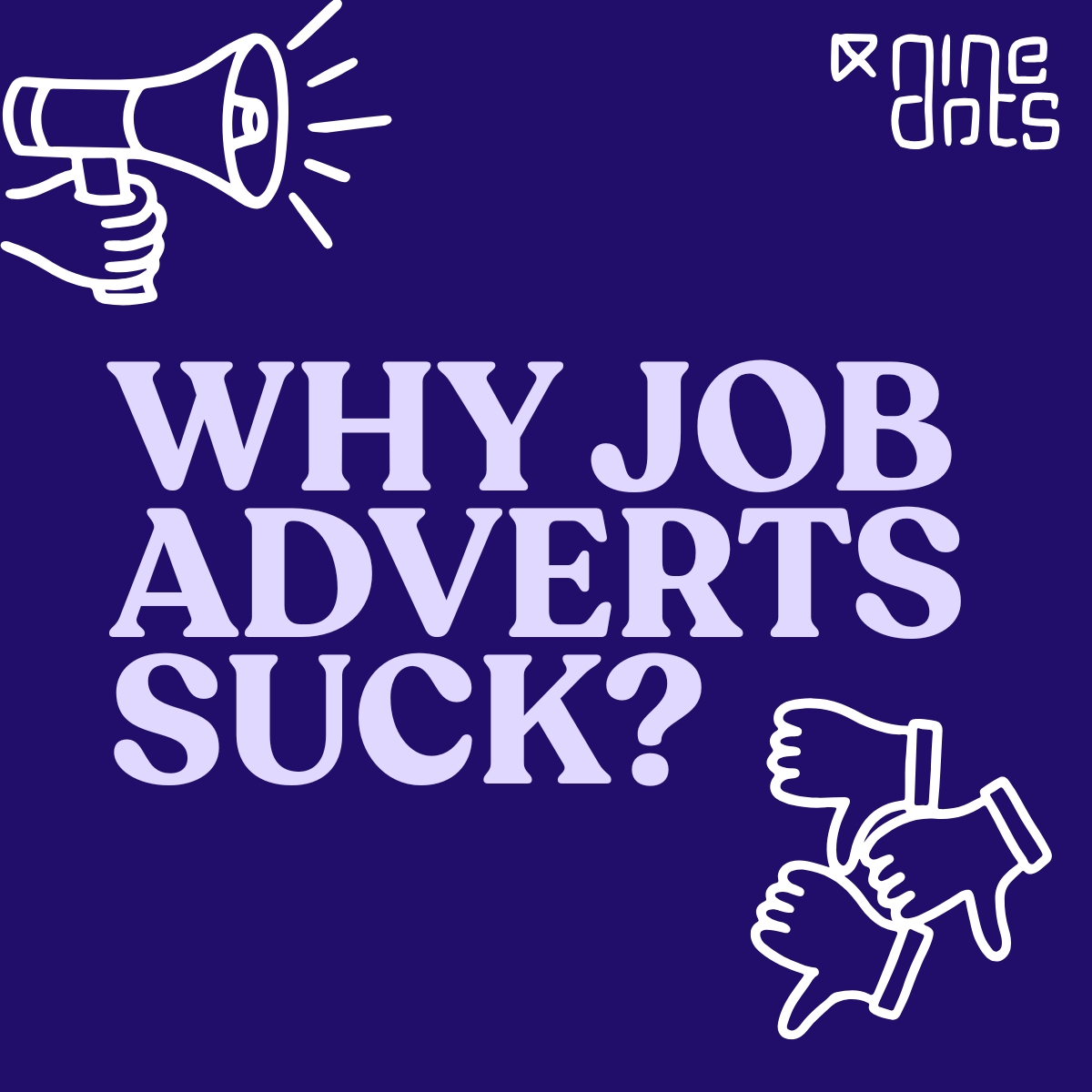 Why Job Adverts Suck?