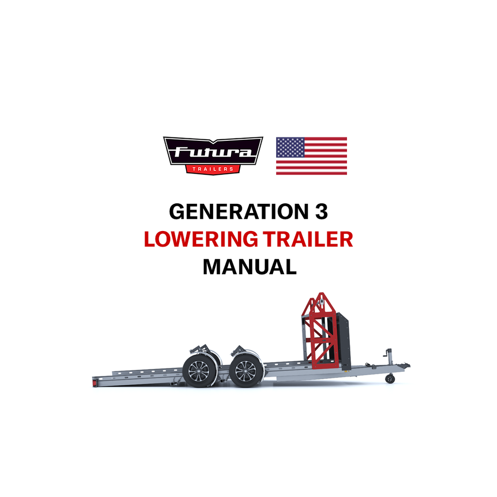 Futura Trailers | Gen 3 Futura Lowering Trailer User Manual (US Spec)