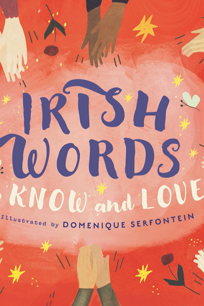 Irish Words to Know and Love