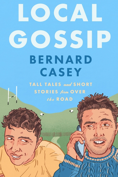 Local Gossip : Tall tales and short stories from over the road