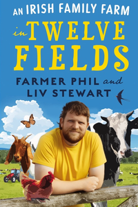 An Irish Family Farm in Twelve Fields