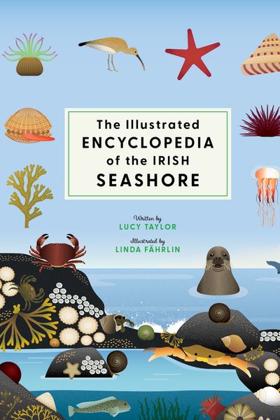 The Illustrated Encyclopedia of the Irish Seashore