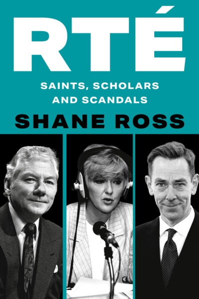 RTE : Saints, Scholars and Scandals