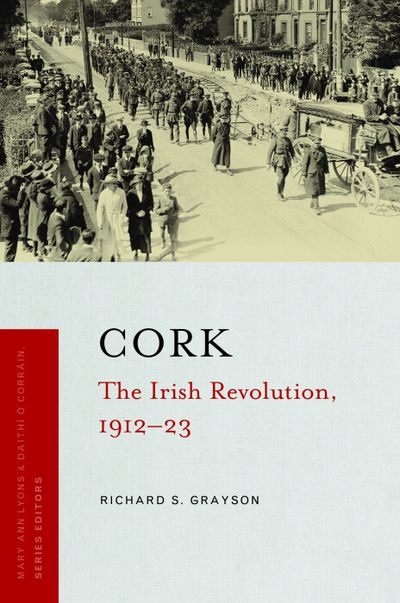 Cork The Irish Revolution