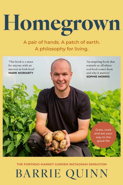 Homegrown : A pair of hands. A patch of earth. A philosophy for living