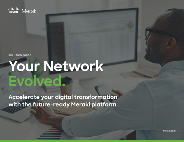 news image for Evolve Your Network With Cisco Meraki
