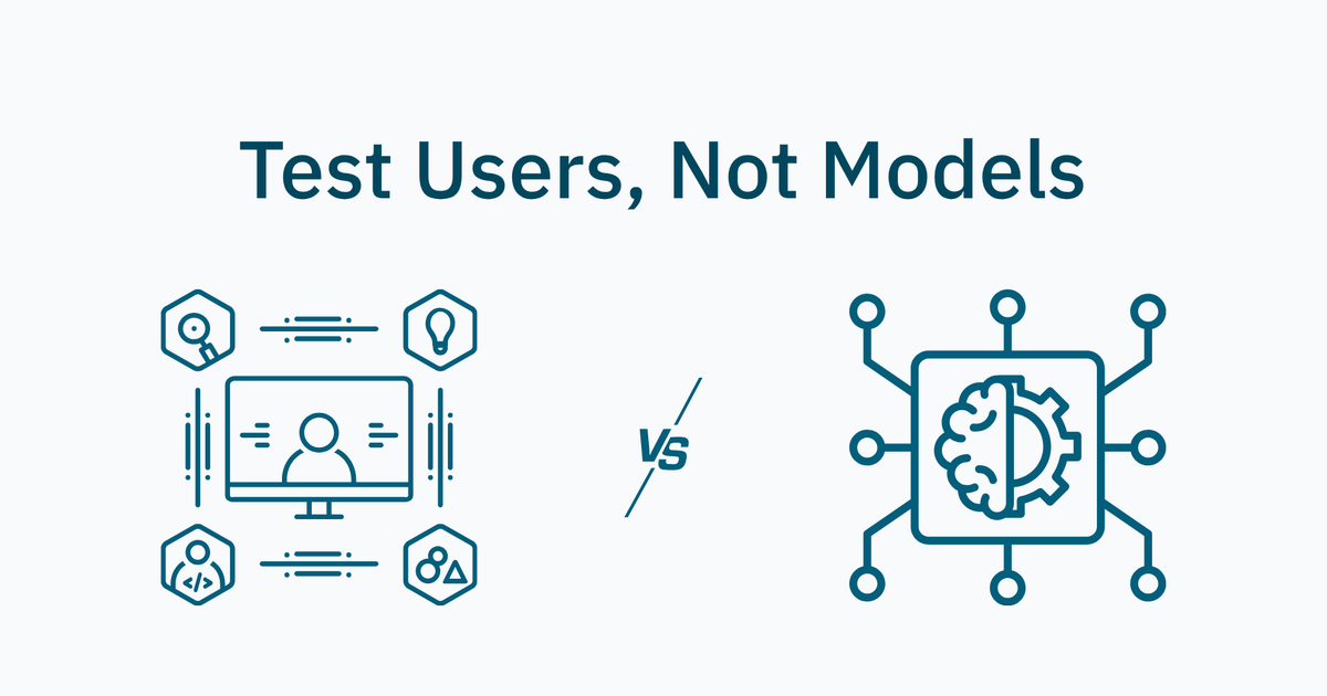 Why AI Testing Should Start With the User, Not the Model