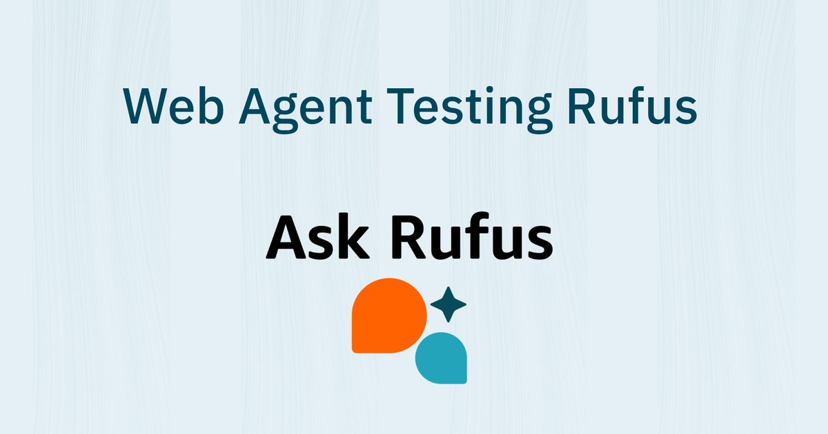 Testing Amazon Rufus with a Web Agent: Strong Responses, Fragile Consistency