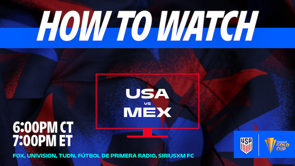 How to watch USA vs. MEX 7 p.m. ET FOX, Univision, TUDN, FDP Radio, SiriusXM FC