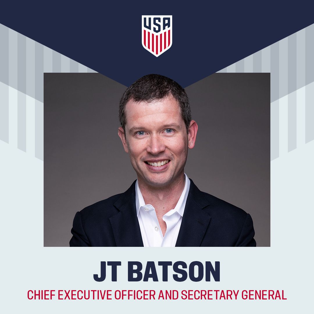 JT Batson Named New CEO / Secretary General for U.S. Soccer