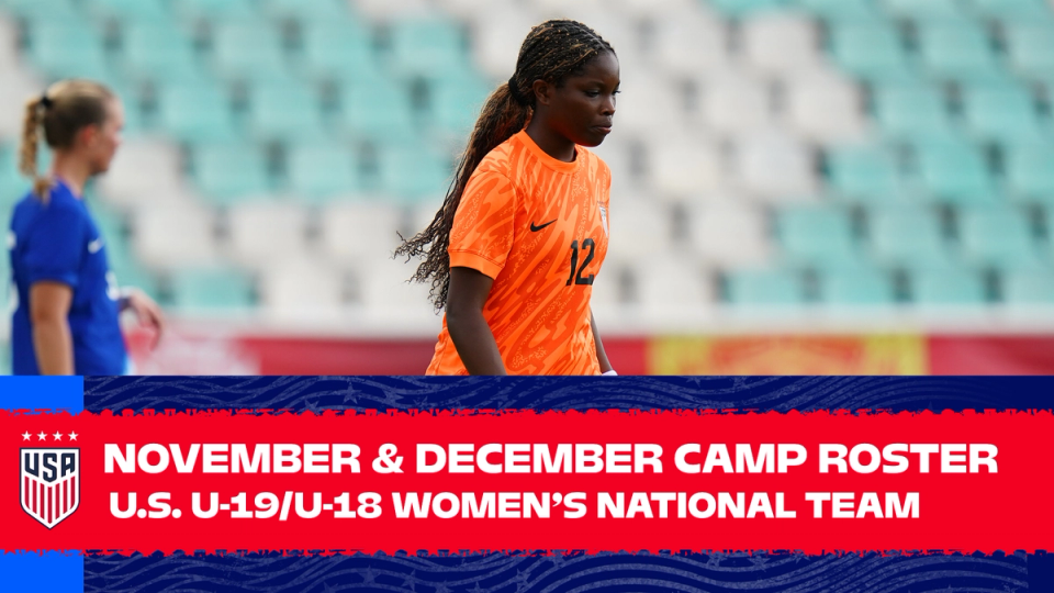 Combination U.S. Under-19 and U.S. U-18 Women’s National Team Comes Together in West Palm Beach, Fla. for 24-Player Training Camp