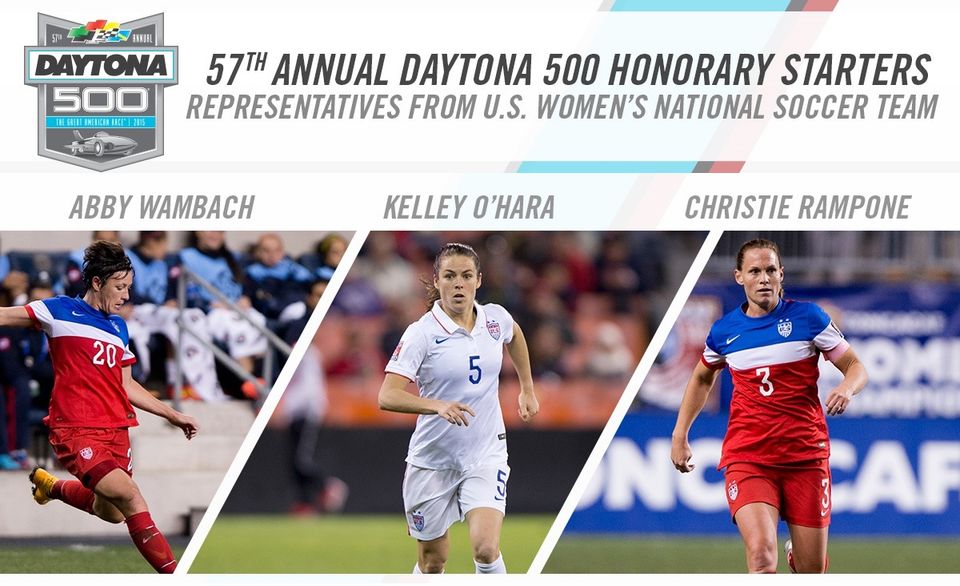 Daytona500 Abby Wambach Christie Rampone Kelley O'Hara