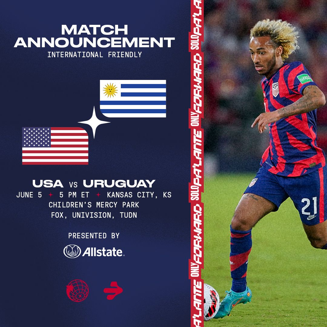 USMNT World Cup Preparation Continues With USA-Uruguay, Presented By Allstate, On June 5 In Kansas City