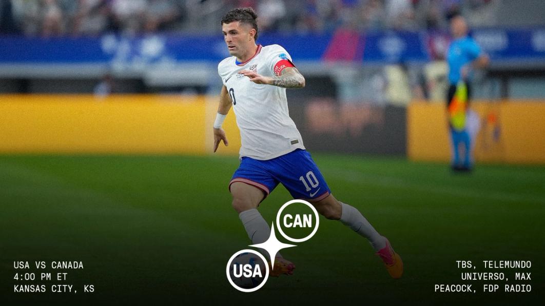 A graphic with a picture of Christian Pulisic and text USA vs CANADA 4 PM ET KANSAS CITY KS TBS TELEMUNDO UNIVERSO MAX PEACOCK FDP RADIO​​​​‌﻿‍﻿​‍​‍‌‍﻿﻿‌﻿​‍‌‍‍‌‌‍‌﻿‌‍‍‌‌‍﻿‍​‍​‍​﻿‍‍​‍​‍‌﻿​﻿‌‍​‌‌‍﻿‍‌‍‍‌‌﻿‌​‌﻿‍‌​‍﻿‍‌‍‍‌‌‍﻿﻿​‍​‍​‍﻿​​‍​‍‌‍‍​‌﻿​‍‌‍‌‌‌‍‌‍​‍​‍​﻿‍‍​‍​‍‌‍‍​‌﻿‌​‌﻿‌​‌﻿​​‌﻿​﻿​﻿‍‍​‍﻿﻿​‍﻿﻿‌﻿‌‌‌﻿​﻿‌﻿​﻿‌‍‌‍​‍﻿‍‌﻿​﻿‌‍​‌‌‍﻿‍‌‍‍‌‌﻿‌​‌﻿‍‌​‍﻿‍‌﻿​﻿‌﻿‌​‌﻿‌‌‌‍‌​‌‍‍‌‌‍﻿﻿​‍﻿﻿‌‍‍‌‌‍﻿‍‌﻿‌​‌‍‌‌‌‍﻿‍‌﻿‌​​‍﻿﻿‌‍‌‌‌‍‌​‌‍‍‌‌﻿‌​​‍﻿﻿‌‍﻿‌‌‍﻿﻿‌‍‌​‌‍‌‌​﻿﻿‌‌﻿​​‌﻿​‍‌‍‌‌‌﻿​﻿‌‍‌‌‌‍﻿‍‌﻿‌​‌‍​‌‌﻿‌​‌‍‍‌‌‍﻿﻿‌‍﻿‍​﻿‍﻿‌‍‍‌‌‍‌​​﻿﻿‌​﻿​​‌‍​‌‌‍‌‍​﻿‌​​﻿‍​​﻿​‍‌‍​‌​﻿​‍​‍﻿‌​﻿​​‌‍‌‌​﻿​﻿‌‍‌​​‍﻿‌​﻿‌​​﻿​‌​﻿​﻿‌‍‌​​‍﻿‌​﻿‍​‌‍​‍‌‍​﻿‌‍‌​​‍﻿‌‌‍​‍​﻿​﻿‌‍‌‌‌‍​﻿‌‍​﻿​﻿‍‌​﻿‌‌​﻿‍​‌‍‌​​﻿​‍‌‍‌‍​﻿​‍​﻿‍﻿‌﻿‌​‌﻿‍‌‌﻿​​‌‍‌‌​﻿﻿‌‌﻿​﻿‌﻿‌​‌‍﻿﻿‌﻿​‍‌﻿‍‌​﻿‍﻿‌﻿​​‌‍​‌‌﻿‌​‌‍‍​​﻿﻿‌‌‍​﻿‌‍﻿﻿‌‍﻿‍‌﻿‌​‌‍‌‌‌‍﻿‍‌﻿‌​​‍‌‌​﻿‌‌‌​​‍‌‌﻿﻿‌‍‍﻿‌‍‌‌‌﻿‍‌​‍‌‌​﻿​﻿‌​‌​​‍‌‌​﻿​﻿‌​‌​​‍‌‌​﻿​‍​﻿​‍‌‍‌‌​﻿‌​‌‍‌‌‌‍​‌​﻿‌​​﻿‍‌​﻿‍‌‌‍​‌‌‍​‍​﻿‌﻿‌‍‌​​﻿‌​​‍‌‌​﻿​‍​﻿​‍​‍‌‌​﻿‌‌‌​‌​​‍﻿‍‌‍‍‌‌‍﻿‌‌‍​‌‌‍‌﻿‌‍‌‌‌​‌​‌‍‌‌‌﻿​﻿‌‍‍﻿‌﻿‌​‌‍﻿﻿‌﻿​​​‍﻿‍‌‍​‌‌‍﻿​‌﻿‌​​﻿﻿﻿‌‍​‍‌‍​‌‌﻿​﻿‌‍‌‌‌‌‌‌‌﻿​‍‌‍﻿​​﻿﻿‌‌‍‍​‌﻿‌​‌﻿‌​‌﻿​​‌﻿​﻿​‍‌‌​﻿​﻿‌​​‌​‍‌‌​﻿​‍‌​‌‍​‍‌‌​﻿​‍‌​‌‍‌﻿‌‌‌﻿​﻿‌﻿​﻿‌‍‌‍​‍﻿‍‌﻿​﻿‌‍​‌‌‍﻿‍‌‍‍‌‌﻿‌​‌﻿‍‌​‍﻿‍‌﻿​﻿‌﻿‌​‌﻿‌‌‌‍‌​‌‍‍‌‌‍﻿﻿​‍‌‍‌‍‍‌‌‍‌​​﻿﻿‌​﻿​​‌‍​‌‌‍‌‍​﻿‌​​﻿‍​​﻿​‍‌‍​‌​﻿​‍​‍﻿‌​﻿​​‌‍‌‌​﻿​﻿‌‍‌​​‍﻿‌​﻿‌​​﻿​‌​﻿​﻿‌‍‌​​‍﻿‌​﻿‍​‌‍​‍‌‍​﻿‌‍‌​​‍﻿‌‌‍​‍​﻿​﻿‌‍‌‌‌‍​﻿‌‍​﻿​﻿‍‌​﻿‌‌​﻿‍​‌‍‌​​﻿​‍‌‍‌‍​﻿​‍​‍‌‍‌﻿‌​‌﻿‍‌‌﻿​​‌‍‌‌​﻿﻿‌‌﻿​﻿‌﻿‌​‌‍﻿﻿‌﻿​‍‌﻿‍‌​‍‌‍‌﻿​​‌‍​‌‌﻿‌​‌‍‍​​﻿﻿‌‌‍​﻿‌‍﻿﻿‌‍﻿‍‌﻿‌​‌‍‌‌‌‍﻿‍‌﻿‌​​‍‌‌​﻿‌‌‌​​‍‌‌﻿﻿‌‍‍﻿‌‍‌‌‌﻿‍‌​‍‌‌​﻿​﻿‌​‌​​‍‌‌​﻿​﻿‌​‌​​‍‌‌​﻿​‍​﻿​‍‌‍‌‌​﻿‌​‌‍‌‌‌‍​‌​﻿‌​​﻿‍‌​﻿‍‌‌‍​‌‌‍​‍​﻿‌﻿‌‍‌​​﻿‌​​‍‌‌​﻿​‍​﻿​‍​‍‌‌​﻿‌‌‌​‌​​‍﻿‍‌‍‍‌‌‍﻿‌‌‍​‌‌‍‌﻿‌‍‌‌‌​‌​‌‍‌‌‌﻿​﻿‌‍‍﻿‌﻿‌​‌‍﻿﻿‌﻿​​​‍﻿‍‌‍​‌‌‍﻿​‌﻿‌​​‍​‍‌﻿﻿‌