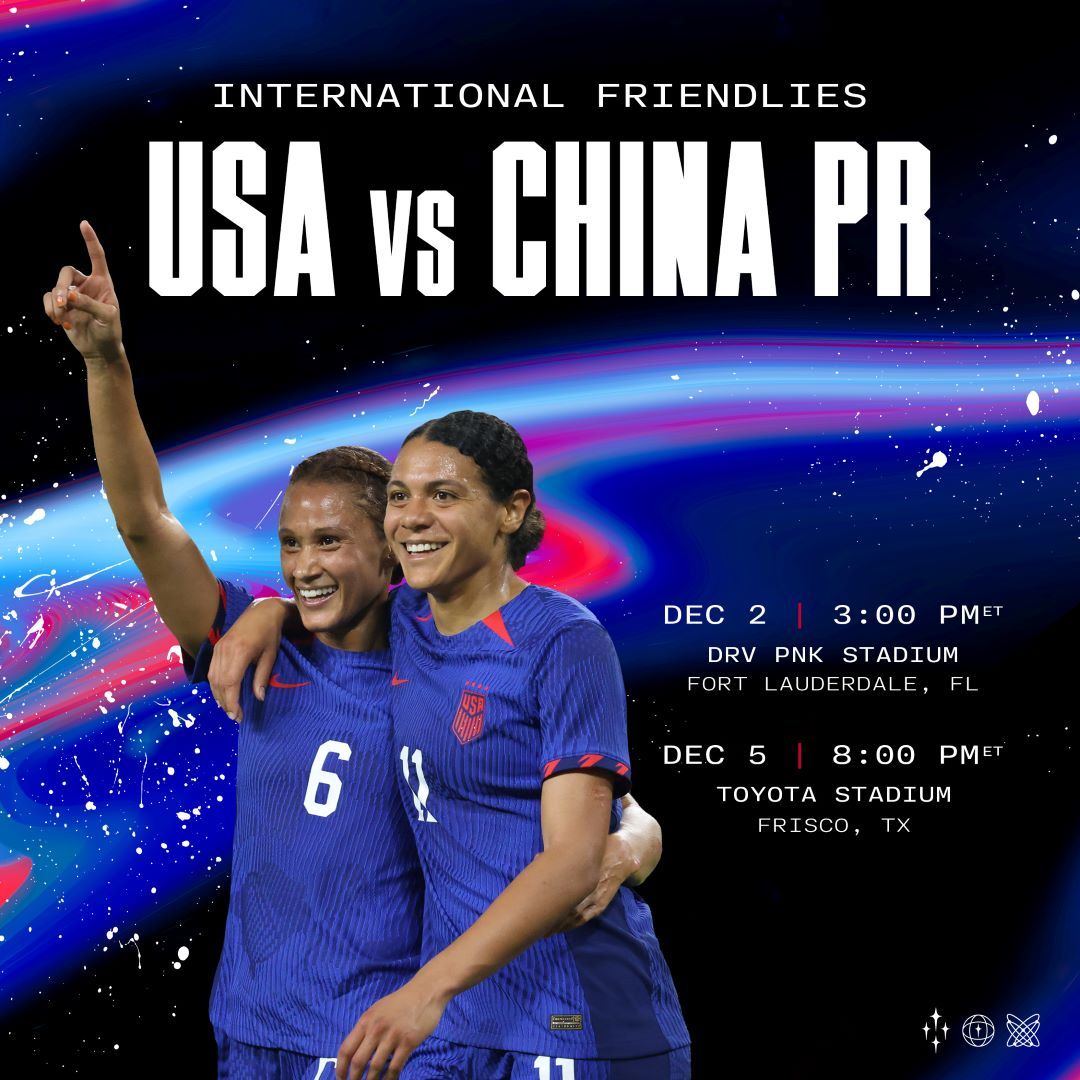 U.S. Women’s National Team Will Face China PR On Dec. 2 In Ft. Lauderdale, Fla. And Dec. 5 In Frisco, Texas On The Road To The Paris Olympics 2024