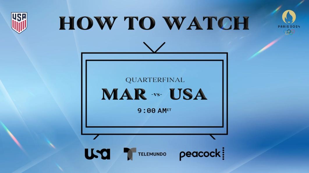 Graphic with text HOW TO WATCH Quarterfinal MAR vs USA 9AM ET USA Telemundo Peacock