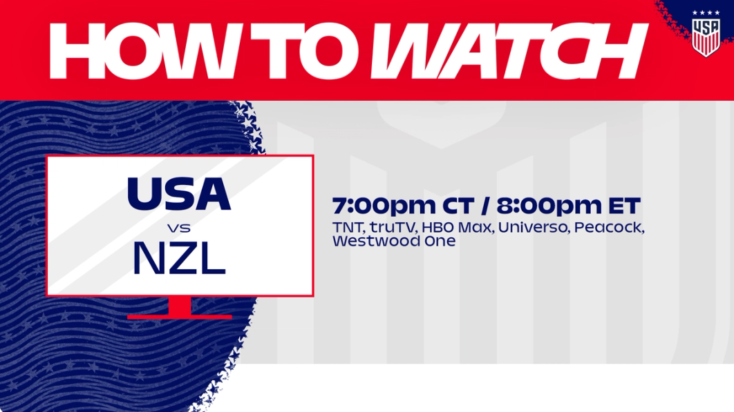 How to Watch: USWNT vs. New Zealand  8 p.m. ET TNT truTV Universo HBO Max Peacock Westwood One ​​​​‌﻿‍﻿​‍​‍‌‍﻿﻿‌﻿​‍‌‍‍‌‌‍‌﻿‌‍‍‌‌‍﻿‍​‍​‍​﻿‍‍​‍​‍‌﻿​﻿‌‍​‌‌‍﻿‍‌‍‍‌‌﻿‌​‌﻿‍‌​‍﻿‍‌‍‍‌‌‍﻿﻿​‍​‍​‍﻿​​‍​‍‌‍‍​‌﻿​‍‌‍‌‌‌‍‌‍​‍​‍​﻿‍‍​‍​‍‌‍‍​‌﻿‌​‌﻿‌​‌﻿​​‌﻿​﻿​﻿‍‍​‍﻿﻿​‍﻿﻿‌﻿‌‌‌﻿​﻿‌﻿​﻿‌‍‌‍​‍﻿‍‌﻿​﻿‌‍​‌‌‍﻿‍‌‍‍‌‌﻿‌​‌﻿‍‌​‍﻿‍‌﻿​﻿‌﻿‌​‌﻿‌‌‌‍‌​‌‍‍‌‌‍﻿﻿​‍﻿﻿‌‍‍‌‌‍﻿‍‌﻿‌​‌‍‌‌‌‍﻿‍‌﻿‌​​‍﻿﻿‌‍‌‌‌‍‌​‌‍‍‌‌﻿‌​​‍﻿﻿‌‍﻿‌‌‍﻿﻿‌‍‌​‌‍‌‌​﻿﻿‌‌﻿​​‌﻿​‍‌‍‌‌‌﻿​﻿‌‍‌‌‌‍﻿‍‌﻿‌​‌‍​‌‌﻿‌​‌‍‍‌‌‍﻿﻿‌‍﻿‍​﻿‍﻿‌‍‍‌‌‍‌​​﻿﻿‌​﻿‍‌​﻿‌﻿‌‍‌‌​﻿‍‌​﻿​‌‌‍‌‍​﻿‍‌‌‍​﻿​‍﻿‌​﻿‌‍‌‍‌‌​﻿‌﻿‌‍‌‌​‍﻿‌​﻿‌​​﻿​﻿​﻿​‌‌‍​﻿​‍﻿‌‌‍​‌​﻿​​​﻿‌‍‌‍​‍​‍﻿‌​﻿​​​﻿‌‍​﻿‍‌‌‍‌‍‌‍​﻿‌‍​‍​﻿‍‌​﻿​‌​﻿‍‌​﻿‌﻿‌‍​‌‌‍‌​​﻿‍﻿‌﻿‌​‌﻿‍‌‌﻿​​‌‍‌‌​﻿﻿‌‌﻿​﻿‌﻿‌​‌‍﻿﻿‌﻿​‍‌﻿‍‌​﻿‍﻿‌﻿​​‌‍​‌‌﻿‌​‌‍‍​​﻿﻿‌‌‍​﻿‌‍﻿﻿‌‍﻿‍‌﻿‌​‌‍‌‌‌‍﻿‍‌﻿‌​​‍‌‌​﻿‌‌‌​​‍‌‌﻿﻿‌‍‍﻿‌‍‌‌‌﻿‍‌​‍‌‌​﻿​﻿‌​‌​​‍‌‌​﻿​﻿‌​‌​​‍‌‌​﻿​‍​﻿​‍​﻿‍​​﻿‌﻿​﻿​‌‌‍‌​​﻿‌‌​﻿​​‌‍‌​​﻿‌‌​﻿​‌‌‍​‍‌‍​﻿‌‍​‌​‍‌‌​﻿​‍​﻿​‍​‍‌‌​﻿‌‌‌​‌​​‍﻿‍‌‍‍‌‌‍﻿‌‌‍​‌‌‍‌﻿‌‍‌‌‌​‌​‌‍‌‌‌﻿​﻿‌‍‍﻿‌﻿‌​‌‍﻿﻿‌﻿​​​‍﻿‍‌‍​‌‌‍﻿​‌﻿‌​​﻿﻿﻿‌‍​‍‌‍​‌‌﻿​﻿‌‍‌‌‌‌‌‌‌﻿​‍‌‍﻿​​﻿﻿‌‌‍‍​‌﻿‌​‌﻿‌​‌﻿​​‌﻿​﻿​‍‌‌​﻿​﻿‌​​‌​‍‌‌​﻿​‍‌​‌‍​‍‌‌​﻿​‍‌​‌‍‌﻿‌‌‌﻿​﻿‌﻿​﻿‌‍‌‍​‍﻿‍‌﻿​﻿‌‍​‌‌‍﻿‍‌‍‍‌‌﻿‌​‌﻿‍‌​‍﻿‍‌﻿​﻿‌﻿‌​‌﻿‌‌‌‍‌​‌‍‍‌‌‍﻿﻿​‍‌‍‌‍‍‌‌‍‌​​﻿﻿‌​﻿‍‌​﻿‌﻿‌‍‌‌​﻿‍‌​﻿​‌‌‍‌‍​﻿‍‌‌‍​﻿​‍﻿‌​﻿‌‍‌‍‌‌​﻿‌﻿‌‍‌‌​‍﻿‌​﻿‌​​﻿​﻿​﻿​‌‌‍​﻿​‍﻿‌‌‍​‌​﻿​​​﻿‌‍‌‍​‍​‍﻿‌​﻿​​​﻿‌‍​﻿‍‌‌‍‌‍‌‍​﻿‌‍​‍​﻿‍‌​﻿​‌​﻿‍‌​﻿‌﻿‌‍​‌‌‍‌​​‍‌‍‌﻿‌​‌﻿‍‌‌﻿​​‌‍‌‌​﻿﻿‌‌﻿​﻿‌﻿‌​‌‍﻿﻿‌﻿​‍‌﻿‍‌​‍‌‍‌﻿​​‌‍​‌‌﻿‌​‌‍‍​​﻿﻿‌‌‍​﻿‌‍﻿﻿‌‍﻿‍‌﻿‌​‌‍‌‌‌‍﻿‍‌﻿‌​​‍‌‌​﻿‌‌‌​​‍‌‌﻿﻿‌‍‍﻿‌‍‌‌‌﻿‍‌​‍‌‌​﻿​﻿‌​‌​​‍‌‌​﻿​﻿‌​‌​​‍‌‌​﻿​‍​﻿​‍​﻿‍​​﻿‌﻿​﻿​‌‌‍‌​​﻿‌‌​﻿​​‌‍‌​​﻿‌‌​﻿​‌‌‍​‍‌‍​﻿‌‍​‌​‍‌‌​﻿​‍​﻿​‍​‍‌‌​﻿‌‌‌​‌​​‍﻿‍‌‍‍‌‌‍﻿‌‌‍​‌‌‍‌﻿‌‍‌‌‌​‌​‌‍‌‌‌﻿​﻿‌‍‍﻿‌﻿‌​‌‍﻿﻿‌﻿​​​‍﻿‍‌‍​‌‌‍﻿​‌﻿‌​​‍‌‍‌‍‍‌‌﻿​﻿‌​‌​‌﻿​‍‌‍​‌‌‍‌‍‌﻿‌​​﻿﻿‌​‍​‍‌﻿﻿‌