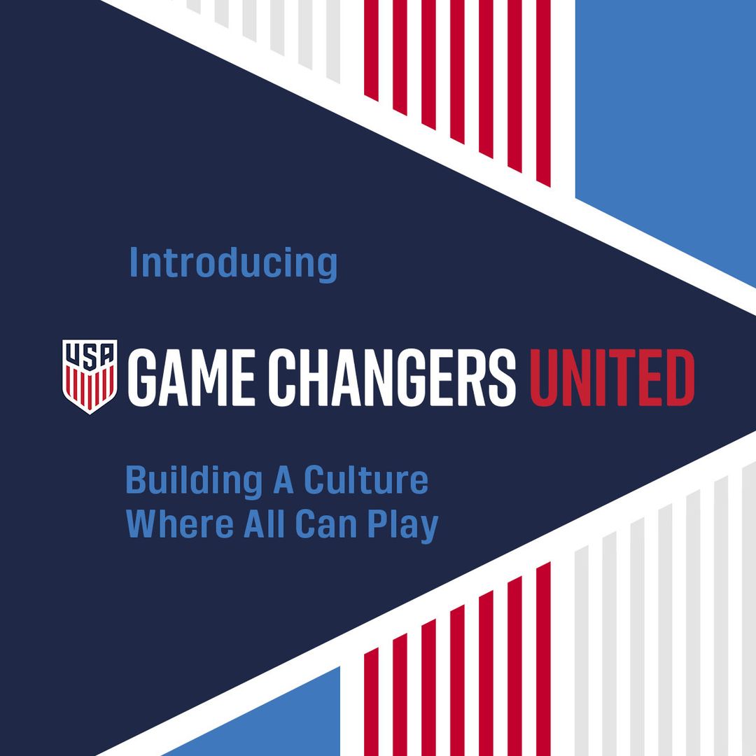 U.S. Soccer Establishes First-Ever Game Changers United Advisory Council To Accelerate Diversity, Equity, Inclusion And Belonging Efforts