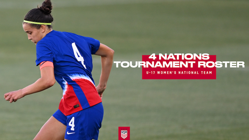4 nations tournament roster u17 women's national team