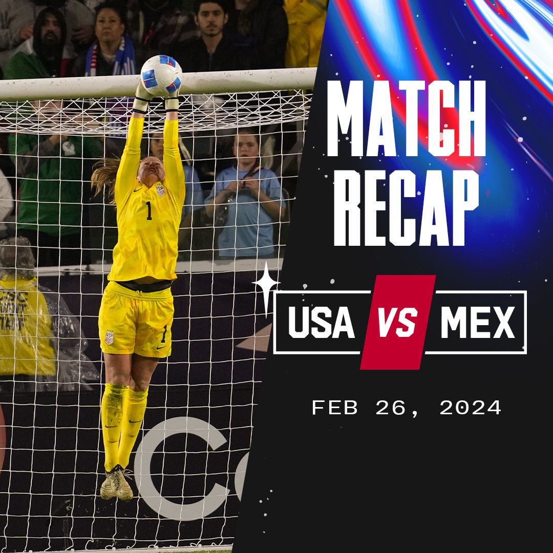U.S. Women’s National Team Falls 2-0 to Mexico in Group A Finale at 2024 Concacaf W Gold Cup