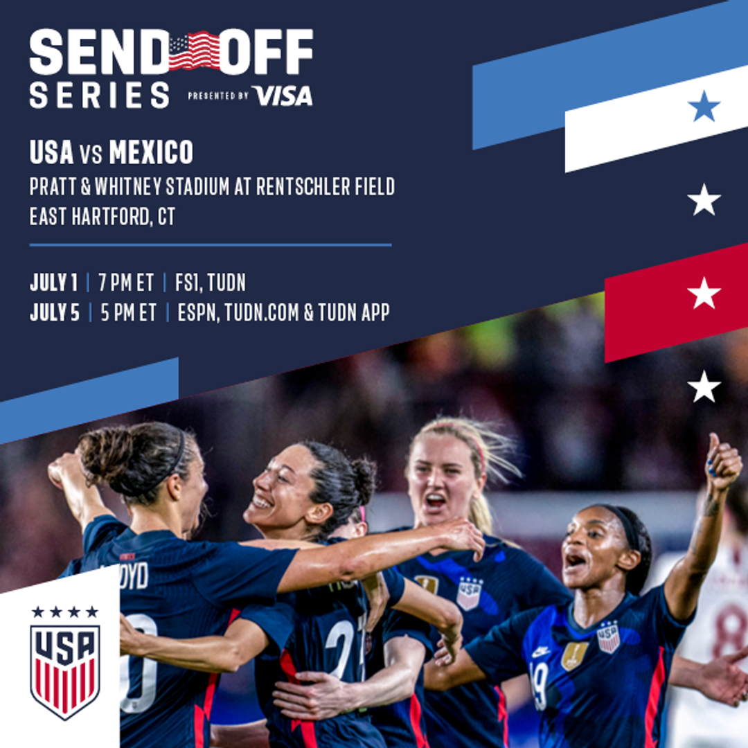 Tickets for 2021 WNT Send Off Series Presented by Visa in East Harford Conn On Sale June 8