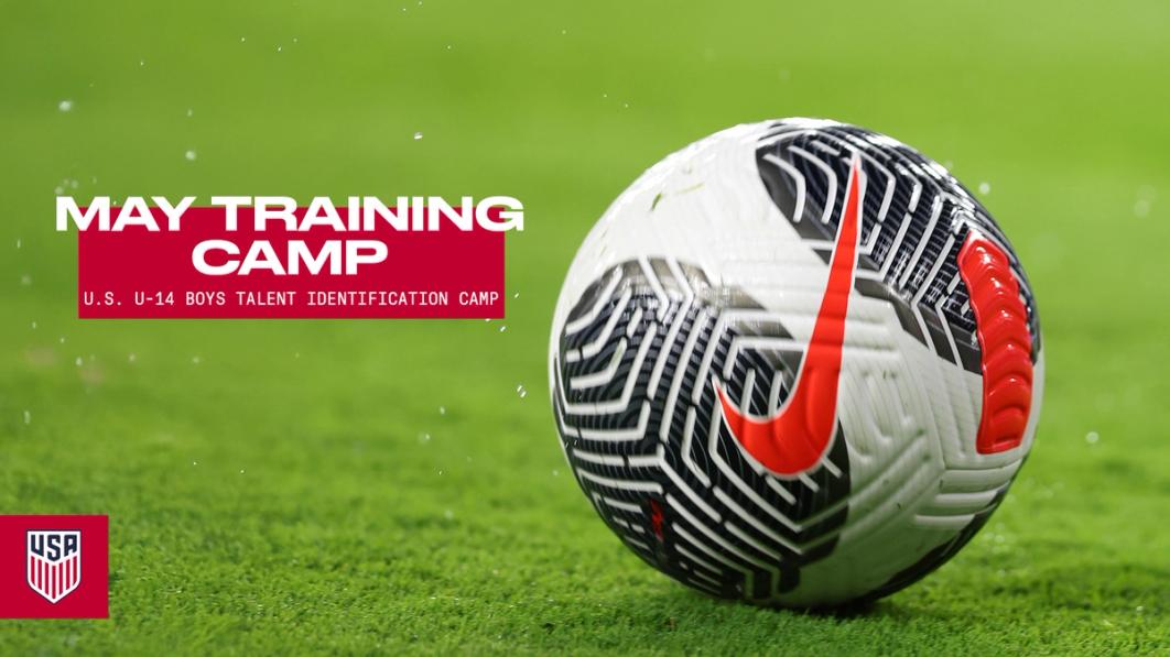 Soccer ball on field text reads may training camp U.S. U14 Boys talent identification camp