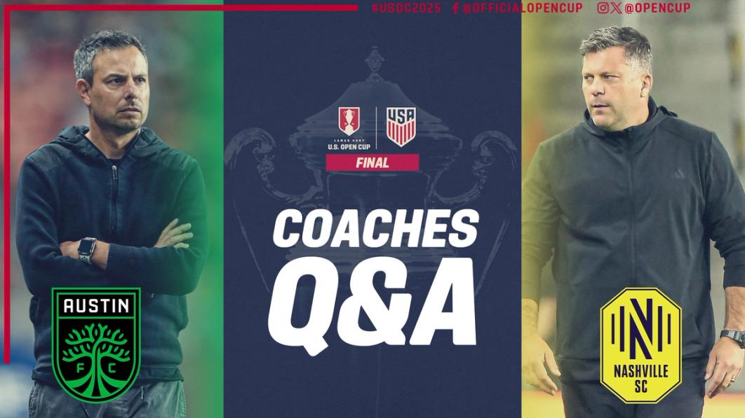 Coaches Q&A: First-Year Bosses Eye U.S. Open Cup History for Austin FC and Nashville SC