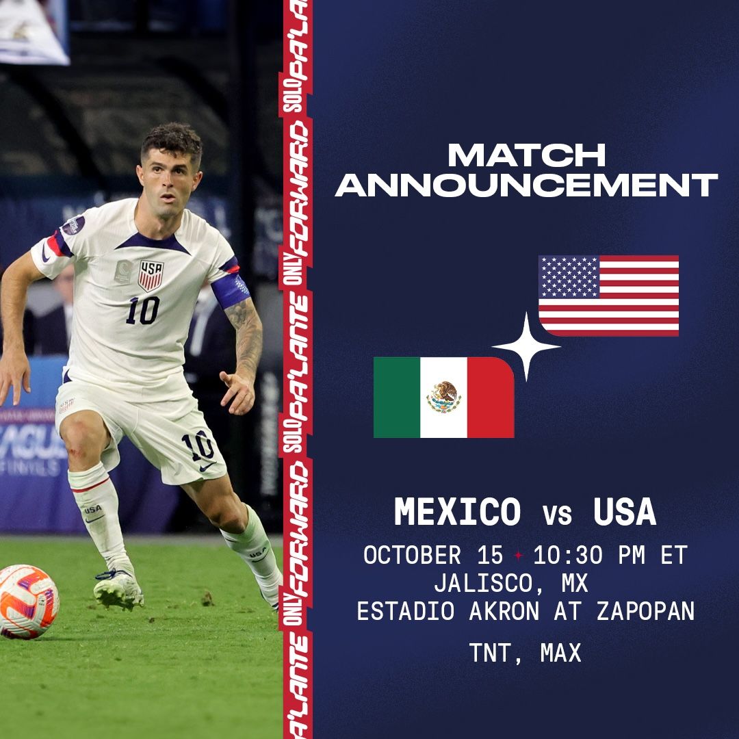 USMNT to Face Regional Rival Mexico on Oct. 15 in Guadalajara