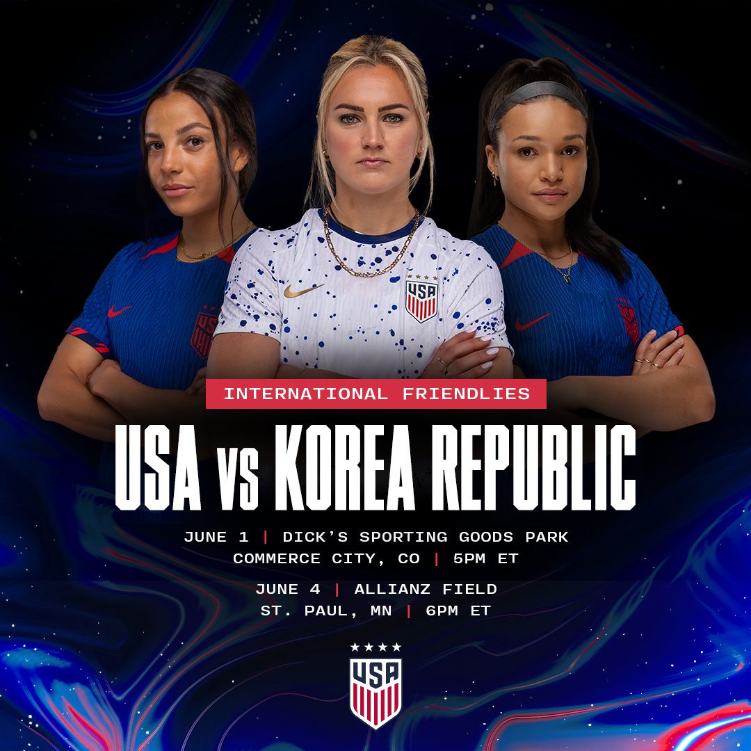 U.S. Women’s National Team Will Play June Friendlies Against Korea Republic in Commerce City, Colorado and St. Paul, Minnesota
