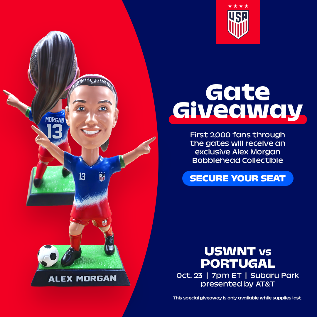 Gate Giveaway first 2000 fans through the gate will receive an exlusive Alex Morgan bobblehead