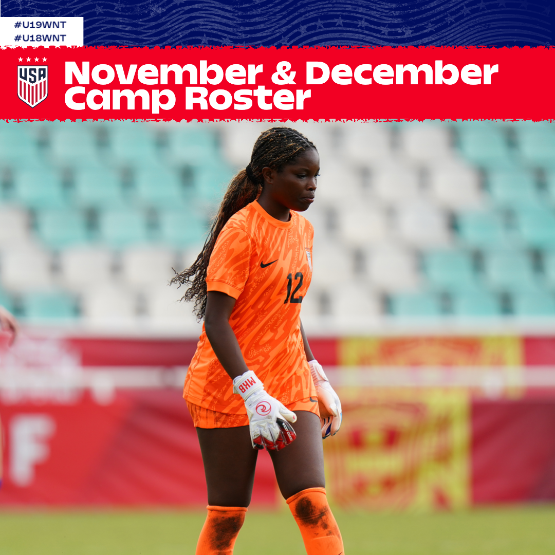 Combination U.S. Under-19 and U.S. U-18 Women’s National Team Comes Together in West Palm Beach, Fla. for 24-Player Training Camp