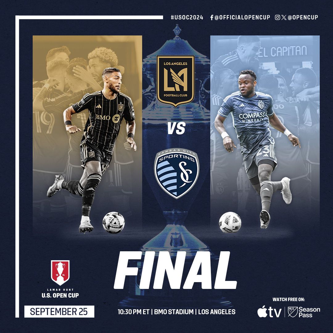 History on the Line for LAFC & Sporting KC: #USOC2024 Final Preview