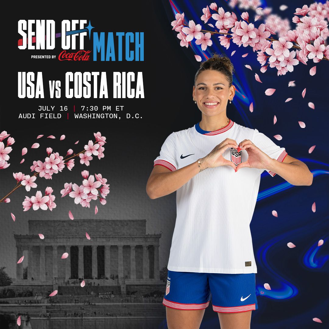 U.S. Women’s National Team Will Play Olympic Send-Off Match, Presented by Coca-Cola on July 16 in Washington, D.C. against Costa Rica