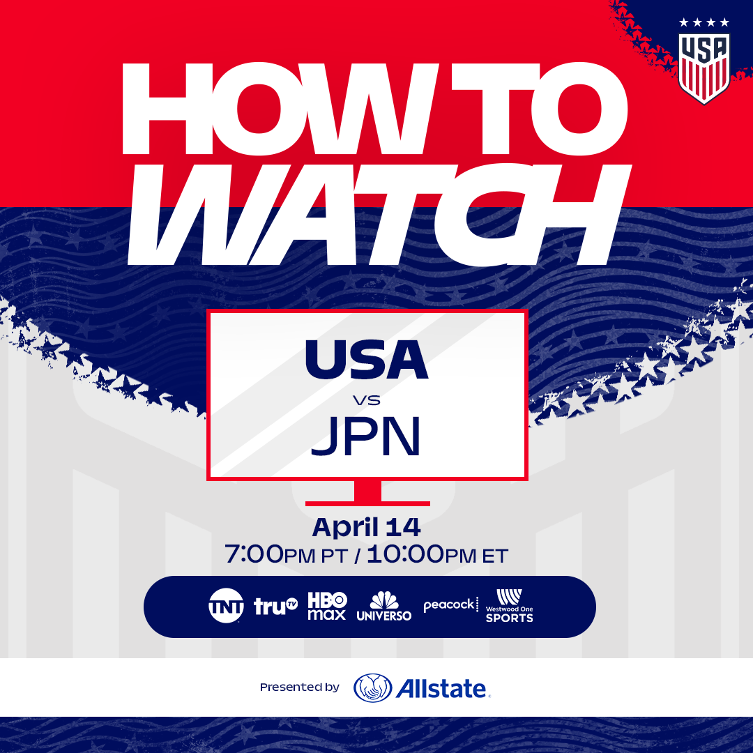 How to Watch: USWNT vs. Japan on Tuesday, April 14 in Seattle, Washington
