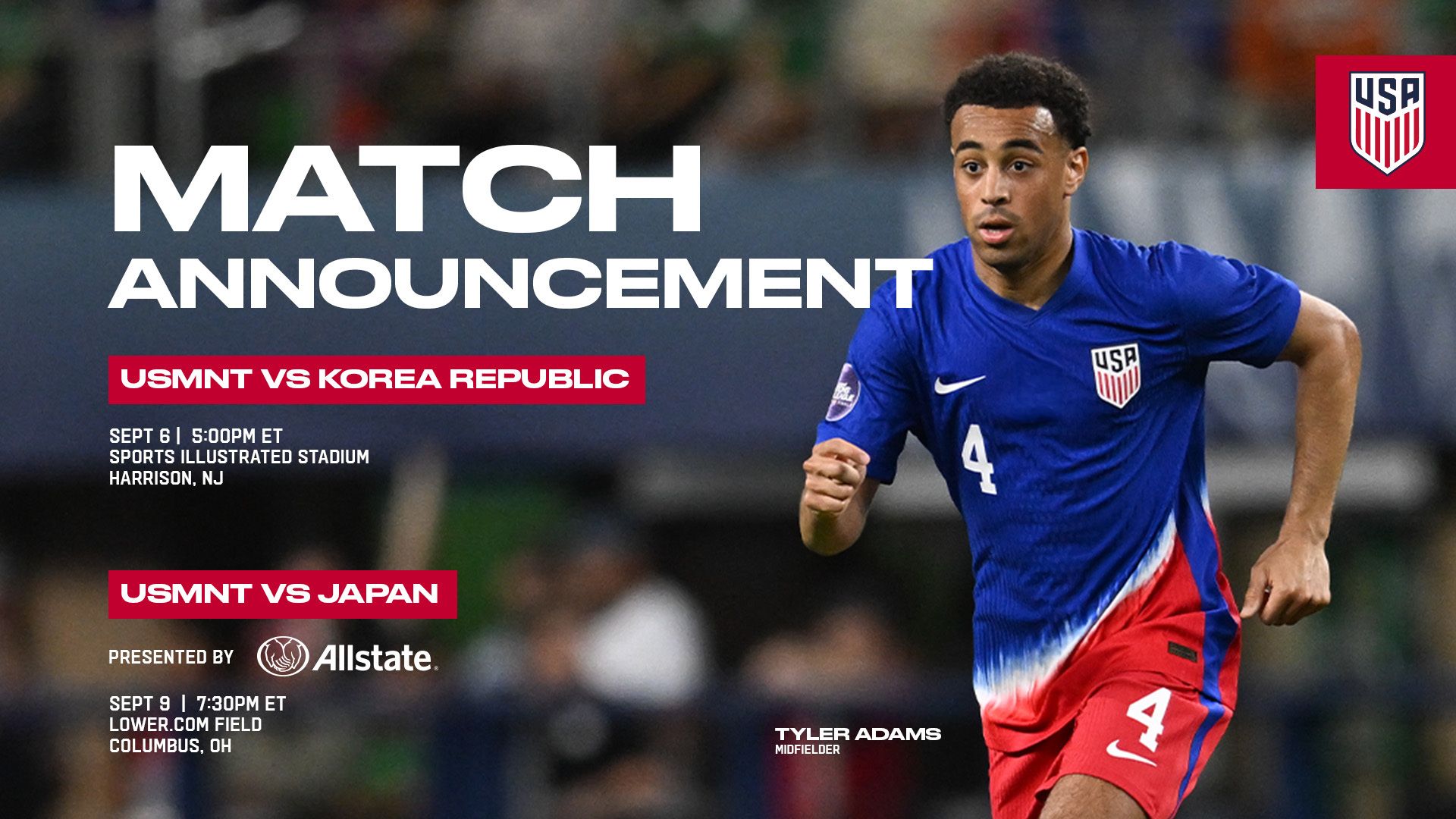 Match Announcement USMNT vs. Korea Republic USMNT vs. Japan