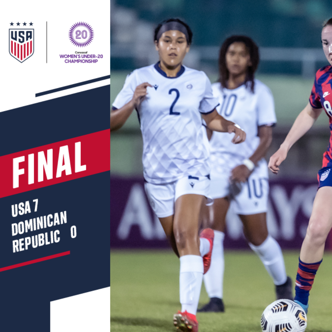 U.S. U-20 Women’s Youth National Team Defeats Dominican Republic 7-0 To Finish Atop Group E At Concacaf Women’s U-20 Championship