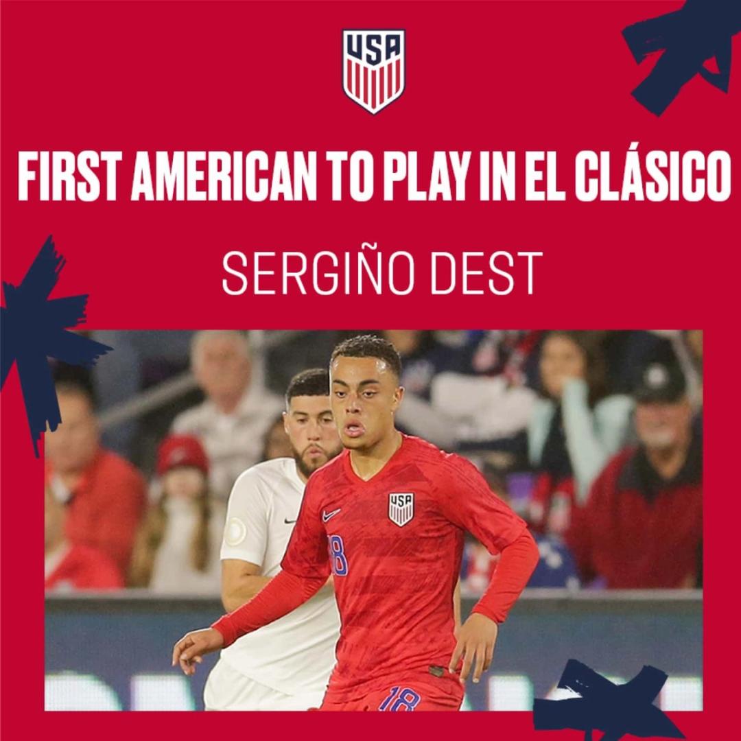 Sergino Dest First American in Spanish El Clasico